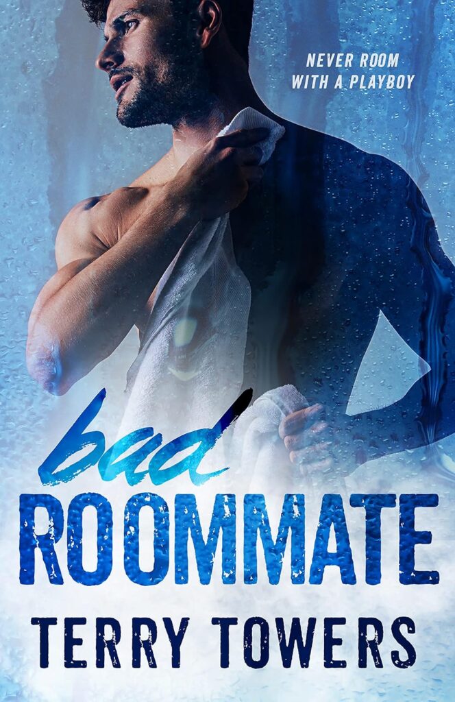 Bad Roommate: Never Room With A Player