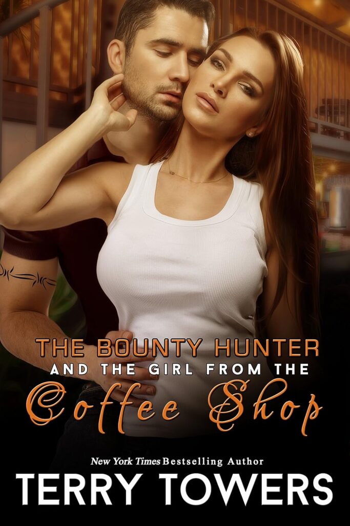 The Bounty Hunter And The Girl From The Coffee Shop (Girls From The Coffee Shop Book 4)
