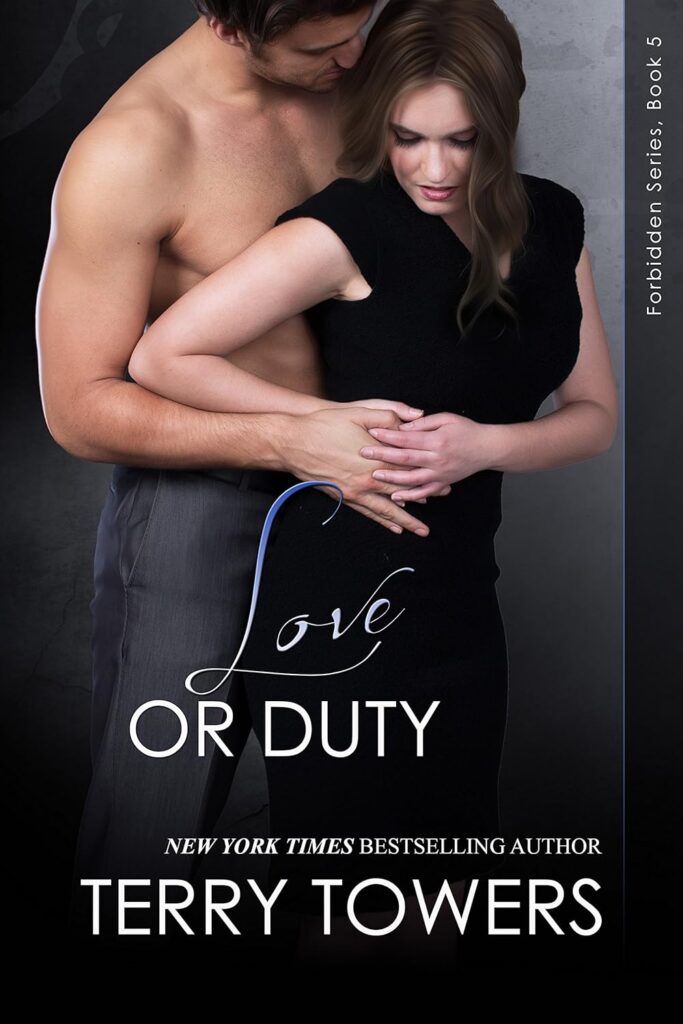 Love Or Duty (Forbidden Book 5)