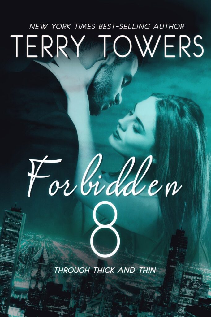 Forbidden 8: Through Thick and Thin