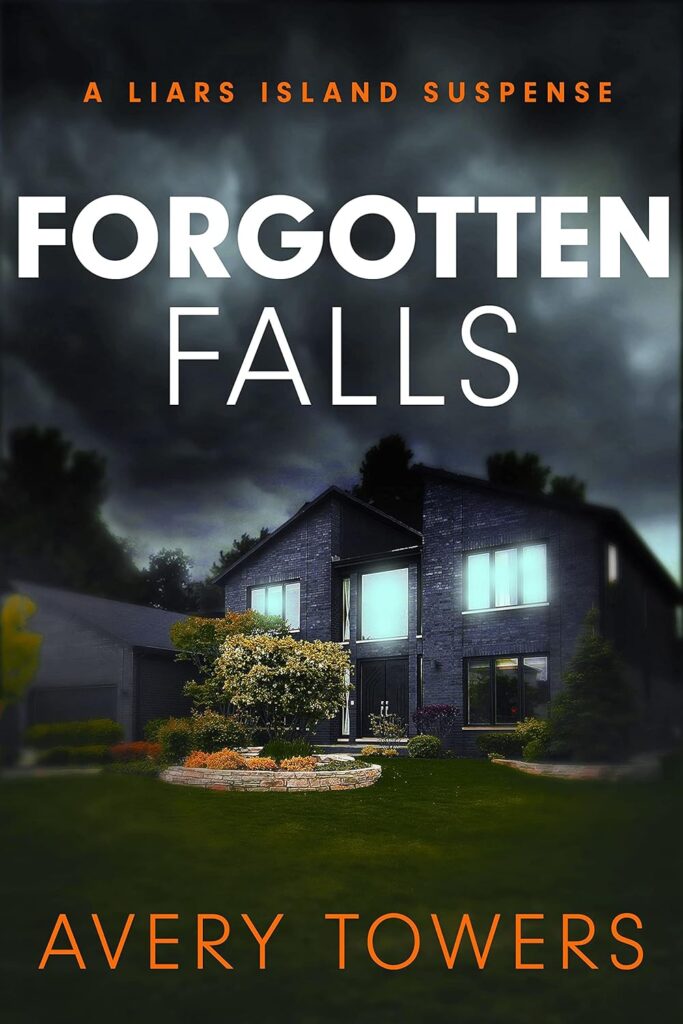 Forgotten Falls: A Liars Island Suspense