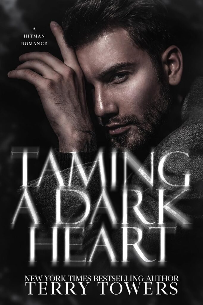 Taming A Dark Heart: A Hitman Dark Romance