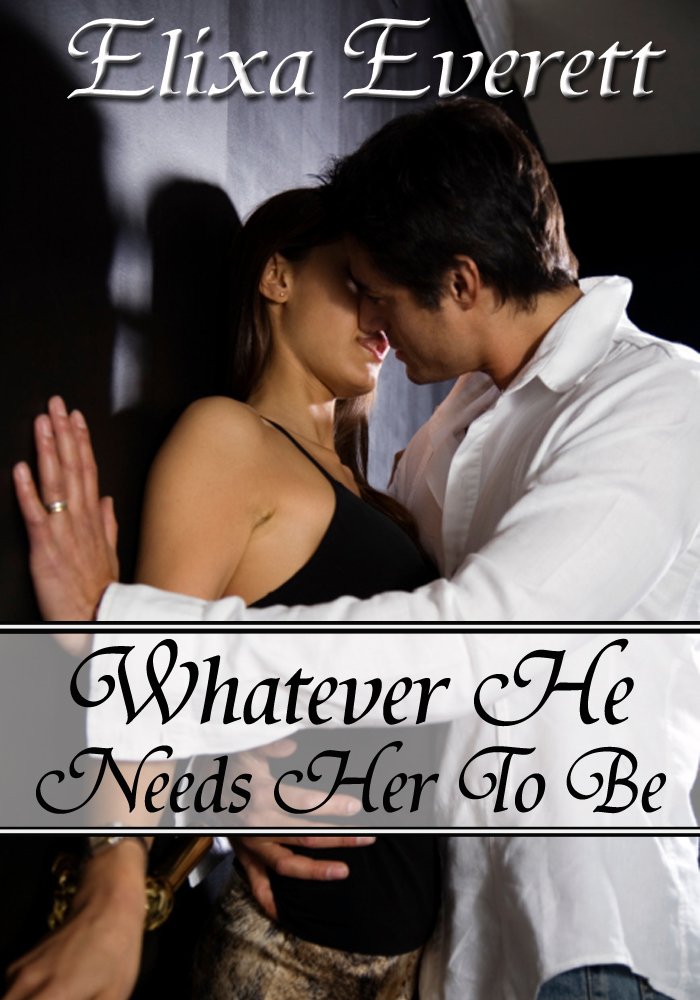 Whatever He Needs Her To Be (Shapeshifter Billionaire Erotic Romance)